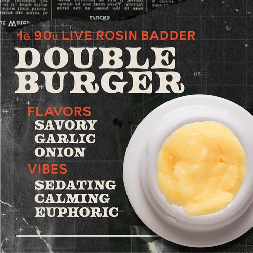 Badder Double Burger -  cannabis product