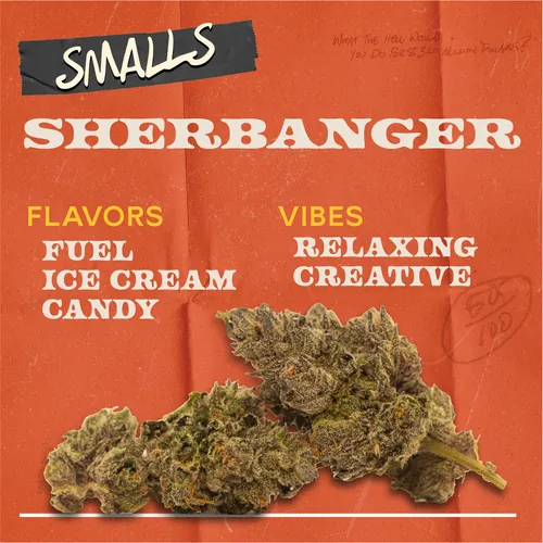 Sherbanger - 7g Smalls Flower by Sunburn - 7.000g Smalls