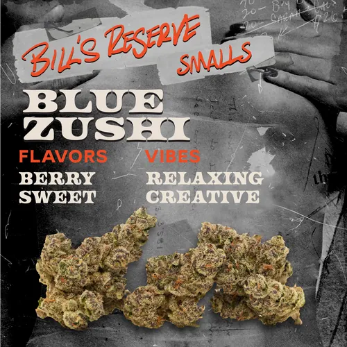 Blue Zushi - 7g Smalls Flower by Bill's Reserve - 7.000g Smalls