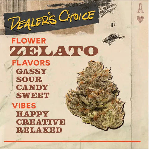 Zelato - 3.5g Flower by Dealer's Choice - 3.500g Whole