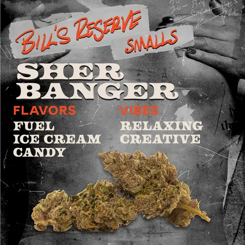 Sherbanger - 7g Smalls Flower by Bill's Reserve - 7.000g Smalls