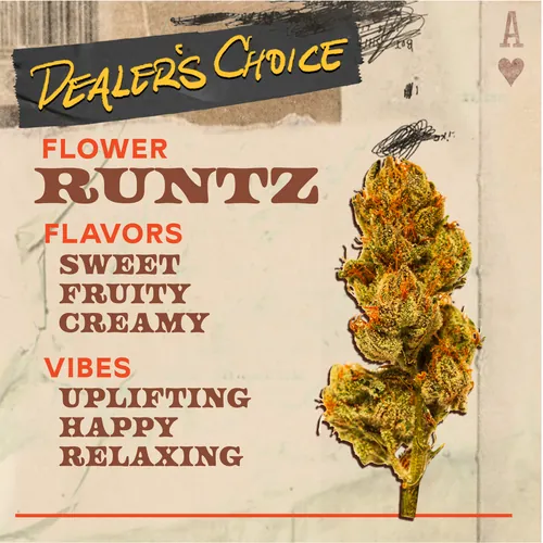 Runtz - 3.5g Flower by Dealer's Choice - 3.500g Whole