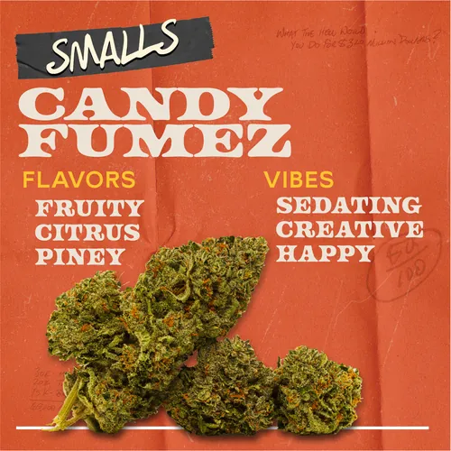 Candy Fumez - 7g Smalls Flower