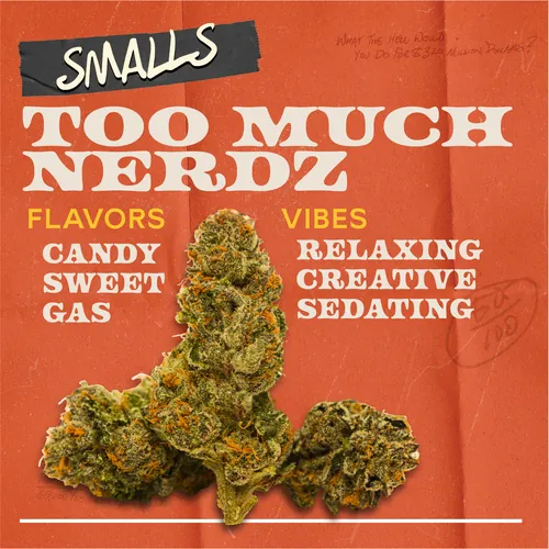 Too Much Nerdz - 7g Smalls Flower by Sunburn - 7.000g Smalls