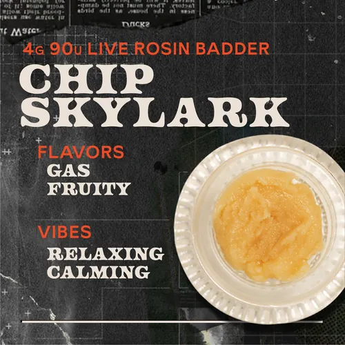 Chip Skylark -  cannabis product