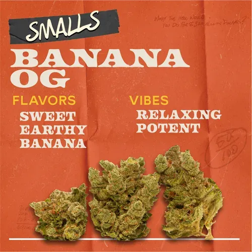 Banana OG 7g Smalls Indica - 