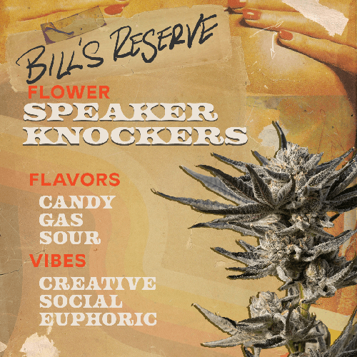 Bill's Reserve Speaker Knockers 3.5g Flower - 