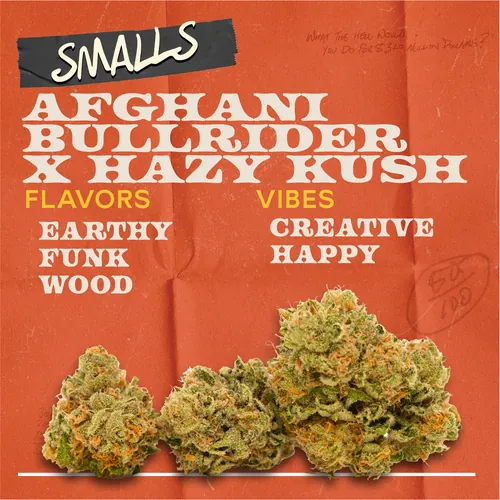 Afghani Bullrider x Hazy Kush - 7g Smalls Flower by Sunburn - 7.000g Smalls