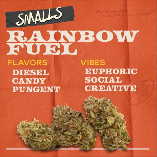 Rainbow Fuel - 7g Smalls Flower by Sunburn - 7.000g Smalls
