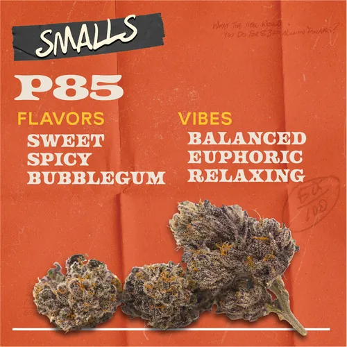 P85 - 7g Smalls Flower by Sunburn - 7.000g Smalls