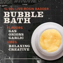 Bubble Bath Badder 1g Live Rosin Concentrate from  product image