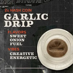 Garlic Drip - 2g Hash Coins Concentrate from  product image