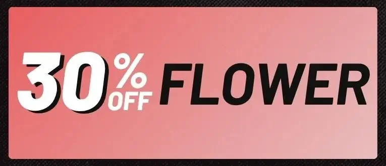 Flower - 30% off