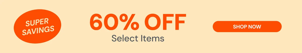 60% OFF select products