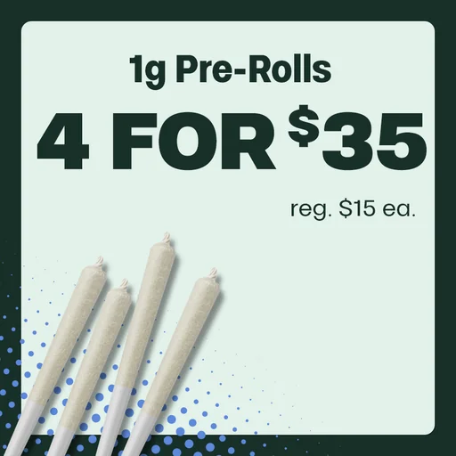 4 for $35 Pre-Rolls