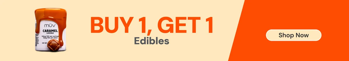 Buy One Edible, Get One