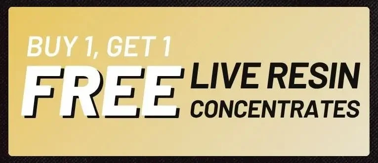 Live Resin Concentrates - BOGO Free