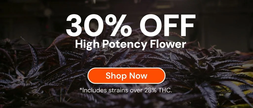 30% OFF High Potency Flower