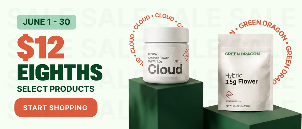 $12 Select Green Dragon & Cloud Eighths - ALL MONTH LONG!