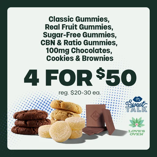 4 for $50 Select Edibles
