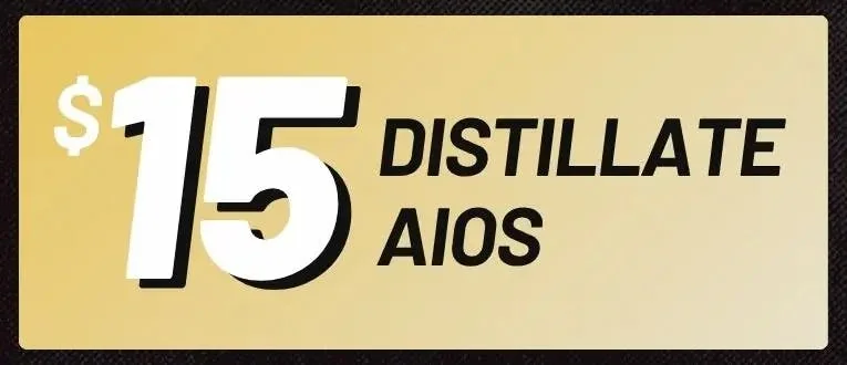 Distillate AIOs - $15 each