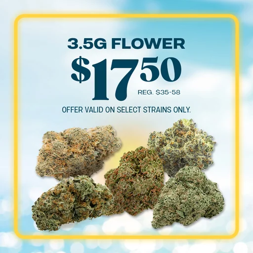 $17.50 3.5g Flower