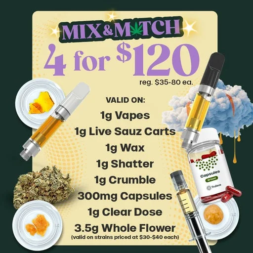 Mix & Match 4 for $120