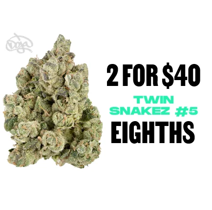 2 for $40 Twin Snakez #5 Eighths Promo
