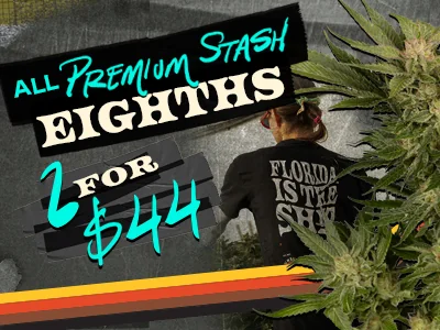 Premium Stash 1/8ths: 2 for $44