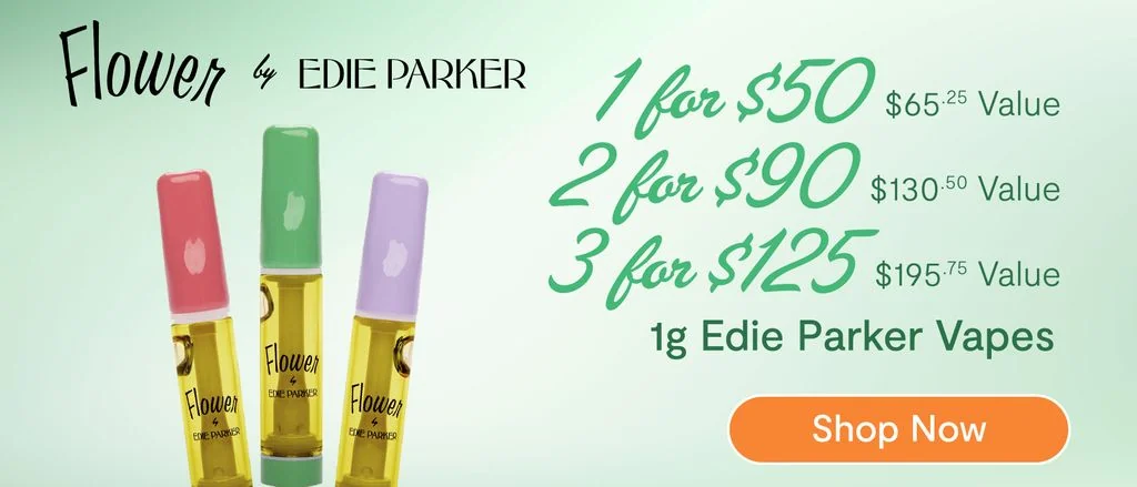 Edie Parker 1g Vapes: 1-for-$50, 2-for-$90, 3-for-$125