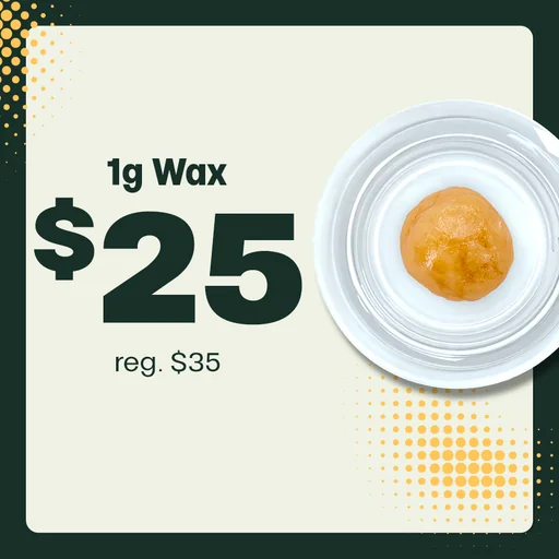 $25 1g Wax