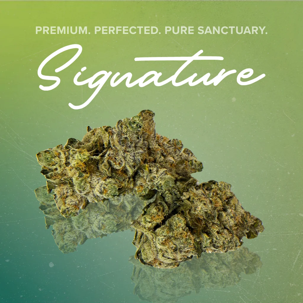 Any Signature Flower 26% THC or less 2 for $30