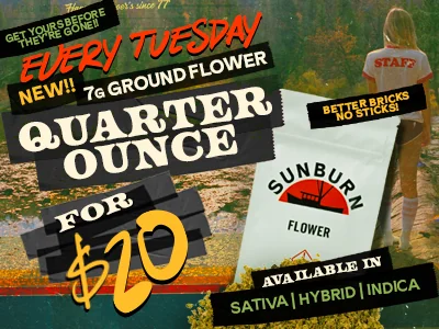 Tuesday 7g Ground: $20