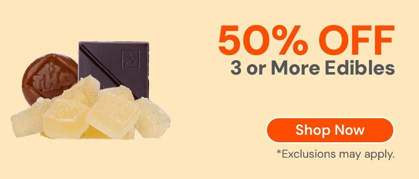 50% OFF 3 or more edibles