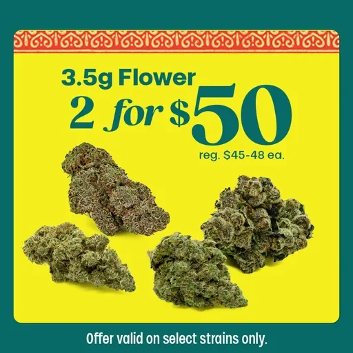 2 for $50 Flower
