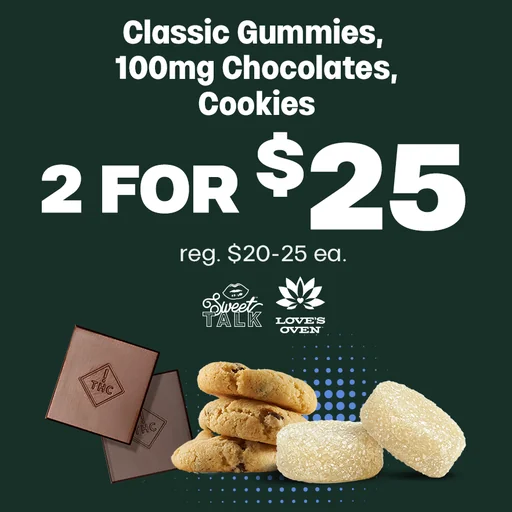 2 For $25 Edibles