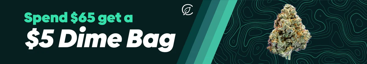 Spend $65, Get A Dime Bag for $5