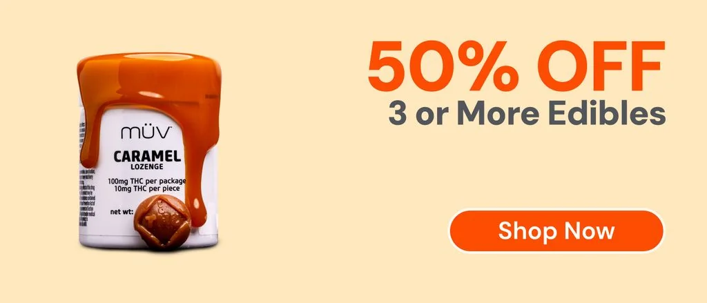50% OFF 3 or more edibles