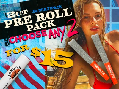 2ct Pre-Rolls: 2 for $15