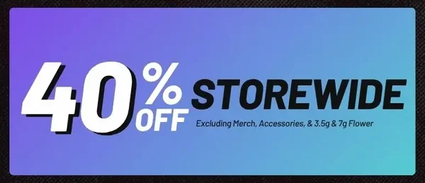 40% off storewide (Excluding Merch & Accessories)