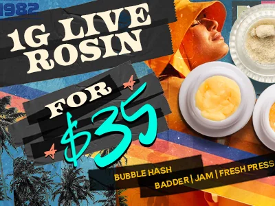 1G Live Rosin: $35
