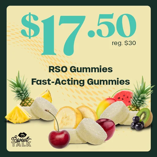 $17.50 RSO & Fast-Acting Gummies