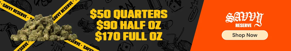 Savvy Reserve: $50 Quarters, $90 Half Ounces, $170 Ounces