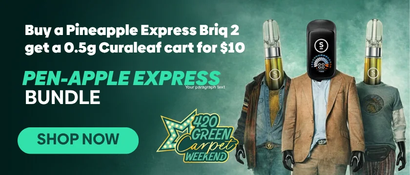 Buy Pineapple Briq2 2g, Get .5 Curaleaf Cart for $10