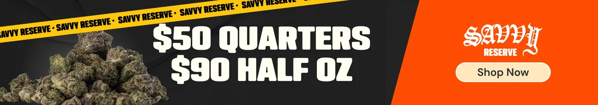 $50 Savvy Reserve Quarters & $90 Savvy Reserve Half Ounces