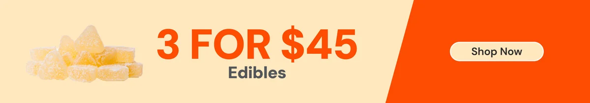 Edibles: 3-for-$45