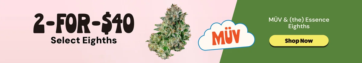 Select MÜV & (the) Essence 3.5g Flower: 2-for-$40