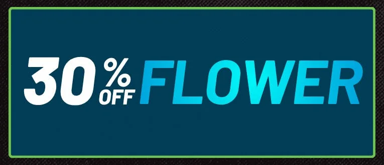 Flower - 30% off