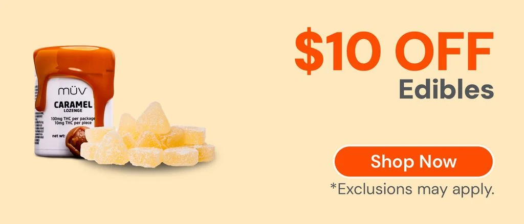 $10 OFF edibles