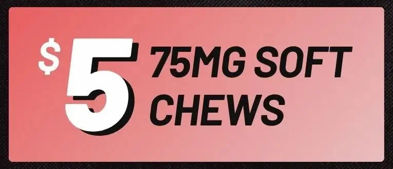 75mg Soft Chews - $5 each